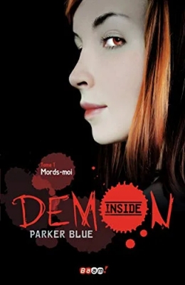 Demon Inside Tome 1 - Mords-Moi