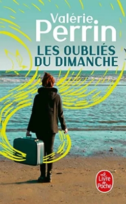 Les Oubliés du dimanche - Prix Choix des libraires Littérature 2018