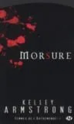 Femmes de l'Autremonde, tome 1 : Morsure