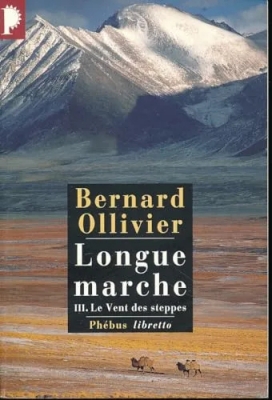 Longue Marche Tome 3 - Le Vent Des Steppes