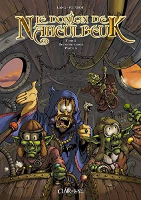 Le Donjon De Naheulbeuk Tome 5 - Deuxième Saison - Partie 3