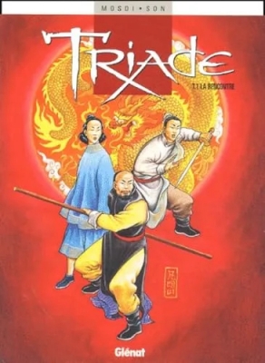 Triade, tome 1 - La Rencontre