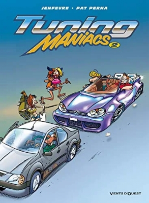 Tuning Maniacs Tome 2