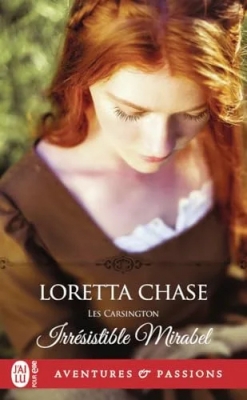 Les Carsington, tome 1 : Irrésistible Mirabel