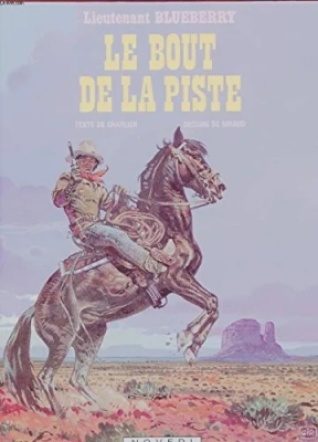 Blueberry, tome 22 - Le Bout de la piste