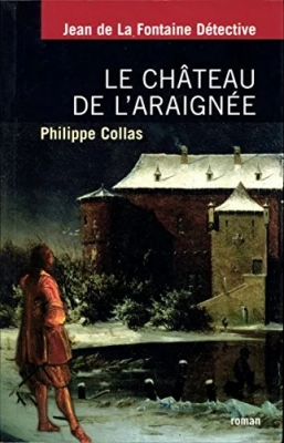 Le château de l'araignée (La Fontaine détective)