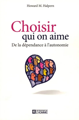 Choisir qui on aime : De la dépendance à l'autonomie