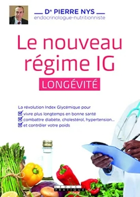 Le nouveau régime index glycémique longévité: La révolution index glycémique