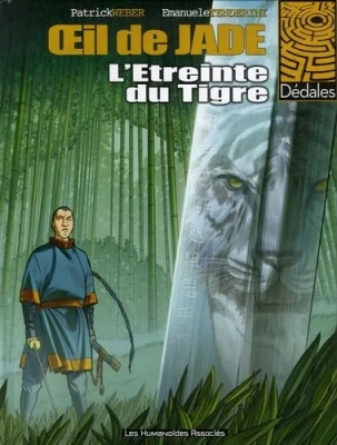 Oeil De Jade Tome 2 - L'etreinte Du Tigre