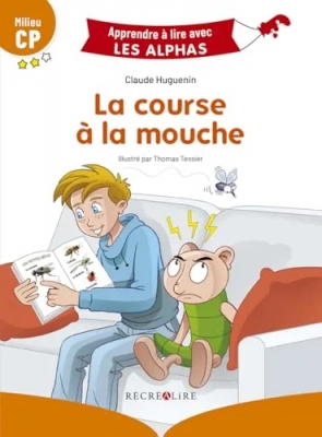 Apprendre à lire avec Les Alphas : La course à la mouche