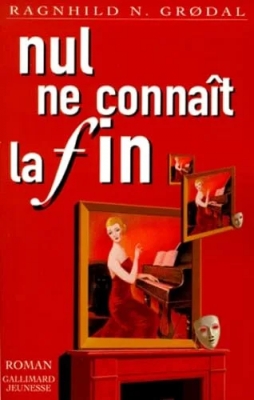 Nul ne connaît la fin