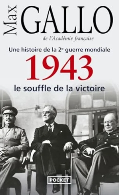 1943 - Le souffle de la victoire