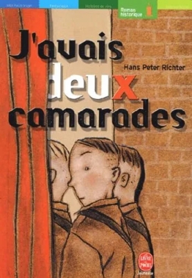 J'Avais Deux Camarades
