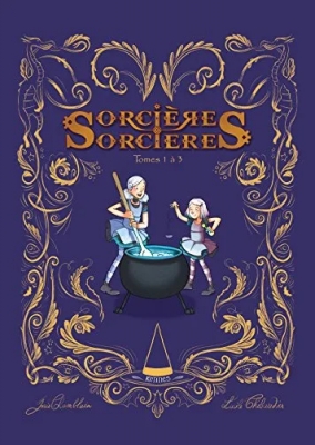Sorcières Sorcières Intégrale BD - Tome 01 - 03