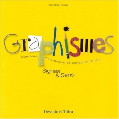 Graphismes. Signes Et Sens