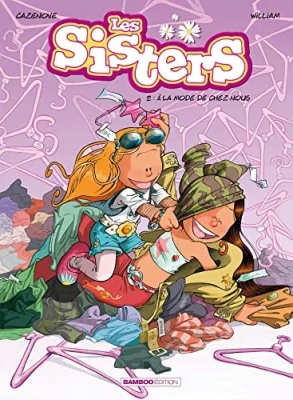 Les Sisters - Tome 2 - A La Mode De Chez Nous