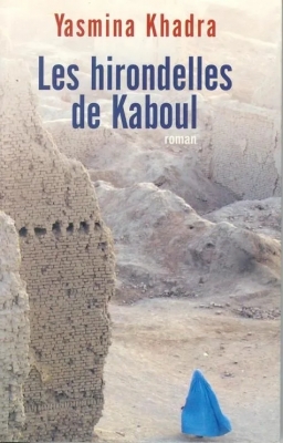 Les hirondelles de Kaboul (French Edition)