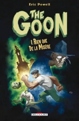 The Goon - Tome 1 - Rien Que De La Misère