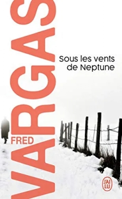 Sous les vents de Neptune - Une enquête du commissaire Adamsberg