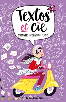 Textos Et Cie Tome 5 - Tous Les Espoirs Sont Permis