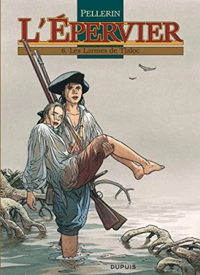 L'épervier, tome 6 - Les larmes de Tlaloc