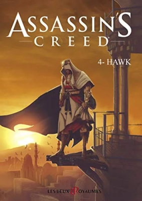 Assassin's Creed Tome 4 - Hawk