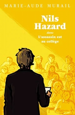 Nils Hazard, tome 2 : L'assassin est au collège