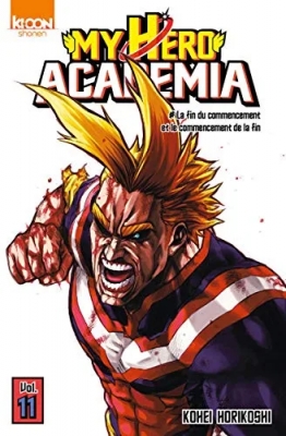 My Hero Academia Tome 11 - La fin du commencement et le commencement de la fin