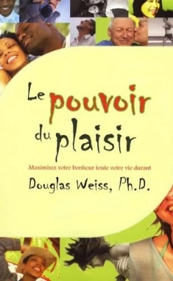 Le pouvoir du plaisir