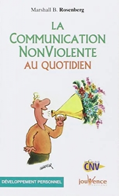 La communication non-violente au quotidien - Tome 75