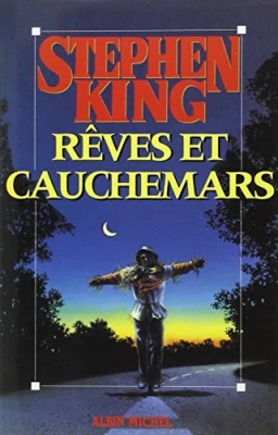 Rêves et cauchemars