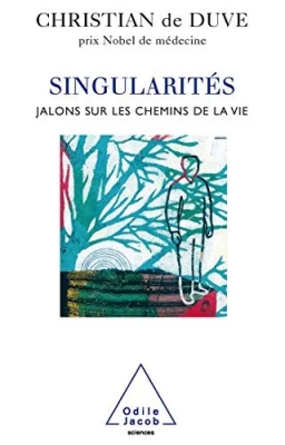 Singularités - Jalons sur les chemins de la vie