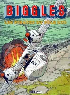 Biggles, tome 2 - Les Pirates du Pôle Sud