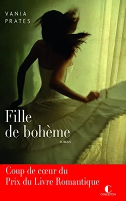 Fille de bohême - Coup de coeur du prix du livre romantique