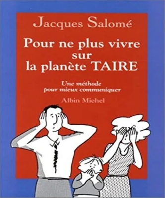 Pour ne plus vivre sur la planète Taire