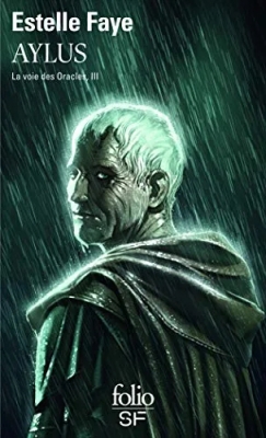 La voie des oracles, tome 3 : Aylus