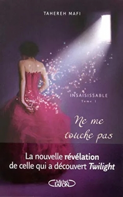Insaisissable - Tome 1 - Ne Me Touche Pas