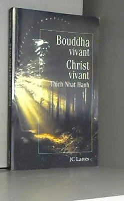 Bouddha vivant, Christ vivant