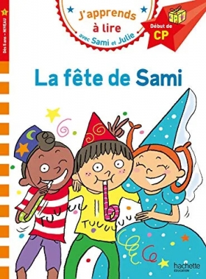 J'apprends à Lire avec Sami et Julie: La fête de Sami