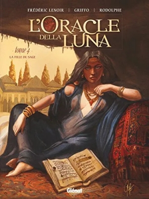 L'oracle Della Luna - Tome 4 - La Fille Du Sage