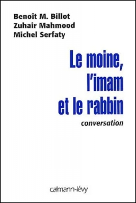 Le Moine, L'imam Et Le Rabbin - Conversation