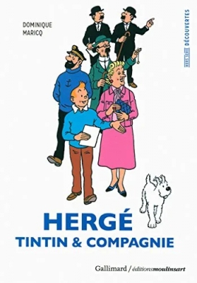 Hergé, Tintin et compagnie