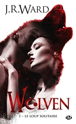Wolven, tome 1 : Le loup solitaire