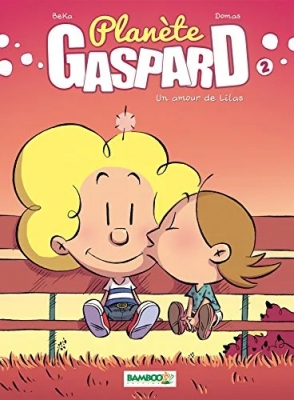 Planète Gaspard - tome 02 - Un amour de Lilas
