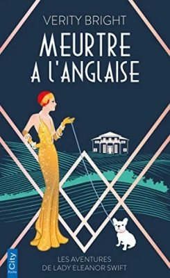 Les aventures de Lady Eleanor Swift, tome 1 : Meurtre à l'anglaise