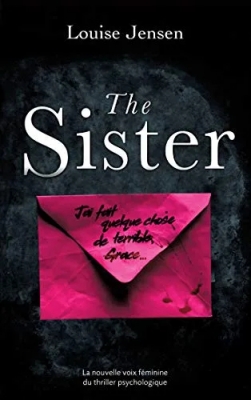The sister - Un nouveau thriller psychologique féminin dont le suspense tient jusqu'à la fin