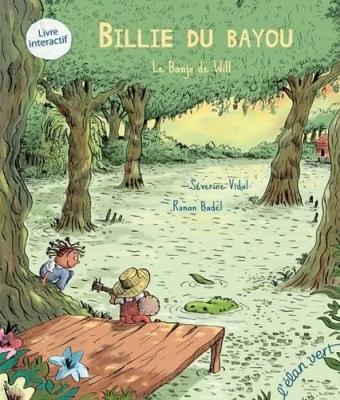 Billie Du Bayou Tome 1 - Le Banjo De Will