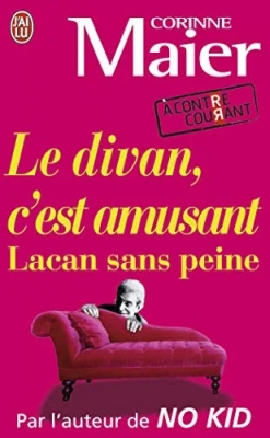 Le divan, c'est amusant : Lacan sans peine