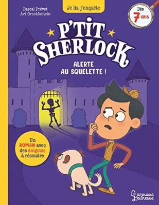 P'tit Sherlock - Alerte Au Squelette !
