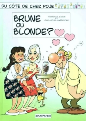 Brune Ou Blonde ? Du côté de chez poje Tome 9